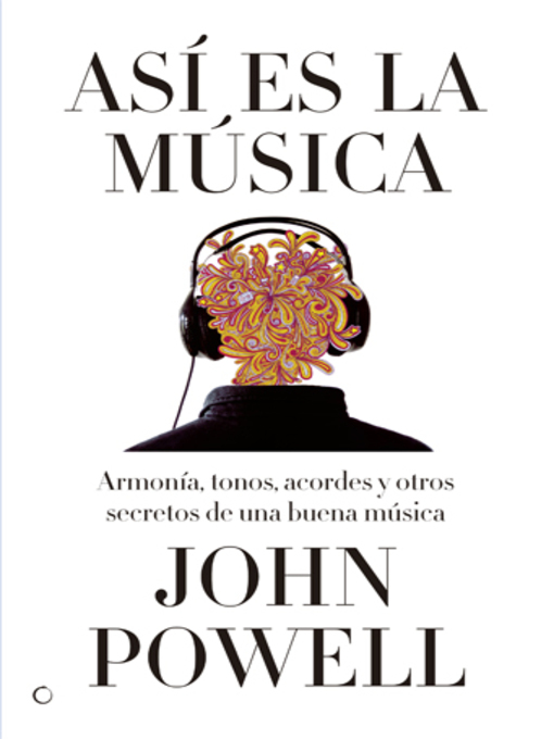 Title details for Así es la música by John Powell - Available